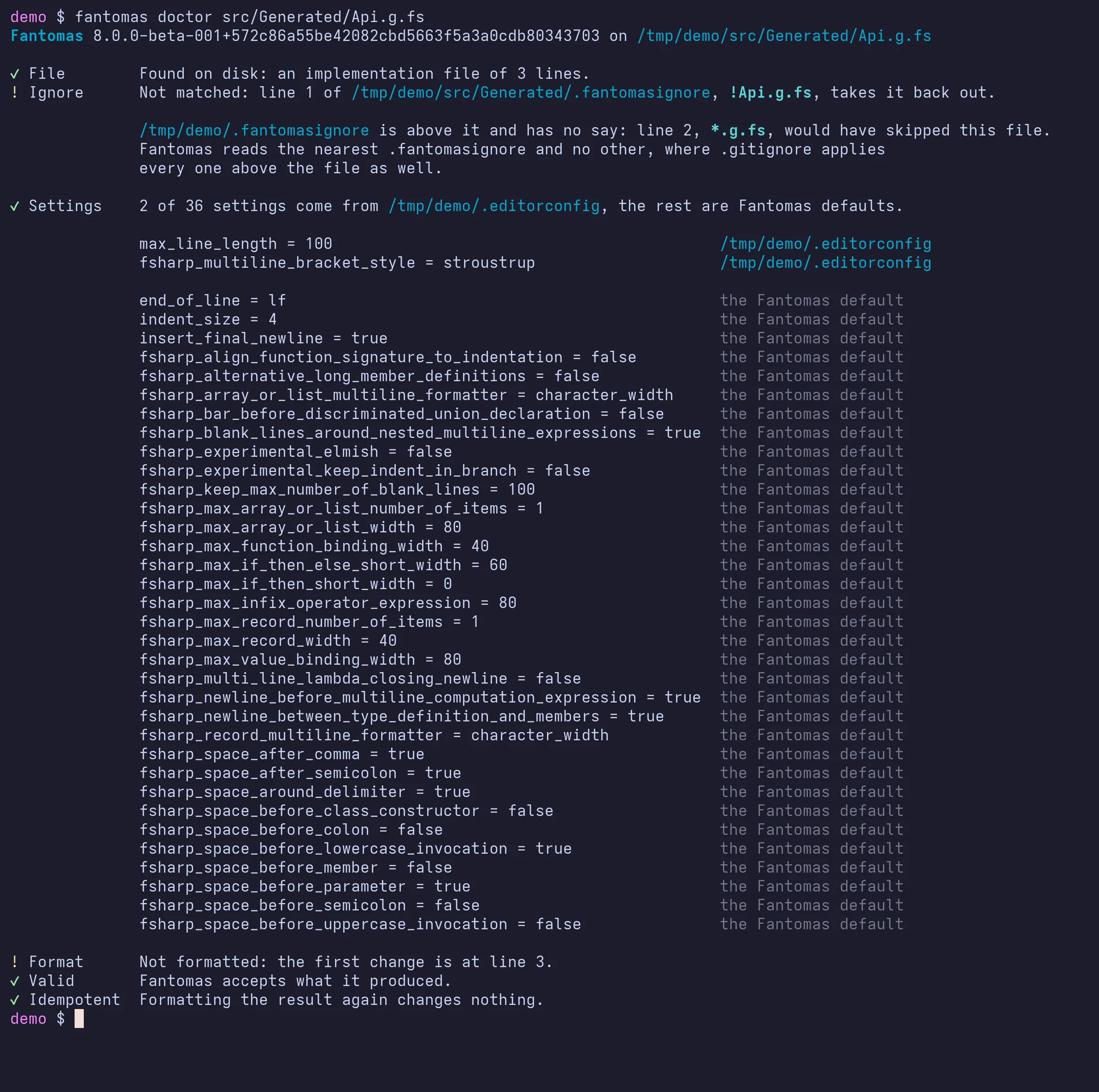 The fantomas doctor report: the file is found, a nested .fantomasignore takes it back out, two settings come from .editorconfig, it needs formatting, and the output is valid and idempotent